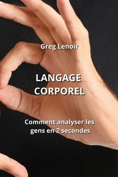 Langage Corporel - Lenoir, Greg