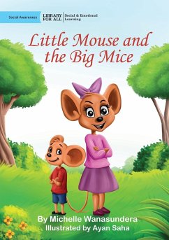 Little Mouse and the Big Mice - Wanasundera, Michelle