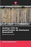 Análise CFD do gaseificador de biomassa downdraft