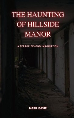 The Haunting of Hillside Manor - Davie, Mark