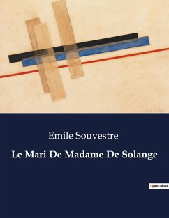 Le Mari De Madame De Solange - Souvestre, Emile