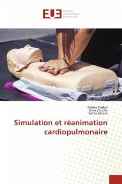 Simulation et réanimation cardiopulmonaire - Derbel, Rahma;Zouche, Imen;Ketata, Salma