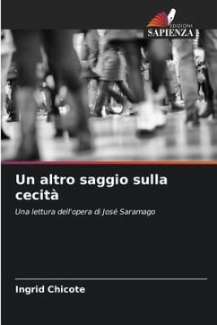 Un altro saggio sulla cecità - Chicote, Ingrid