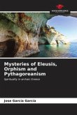Mysteries of Eleusis, Orphism and Pythagoreanism