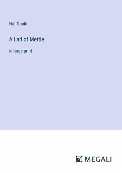 A Lad of Mettle - Gould, Nat