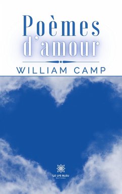 Poèmes d'amour - William Camp