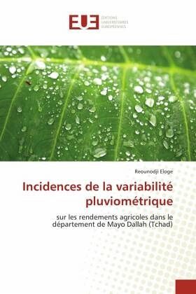 Incidences de la variabilité pluviométrique Incidences de la variabilité pluviométrique