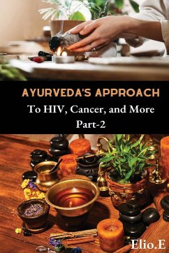 Ayurveda's Approach To HIV Cancer And More - Endless, Elio