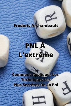 PNL À L'extrême - Archambault, Frederic