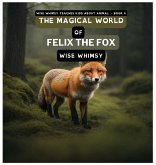The Magical World of Felix the Fox