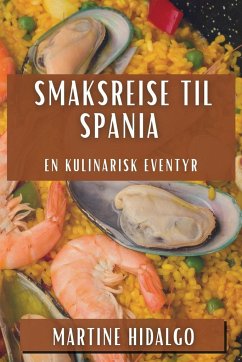 Smaksreise til Spania - Hidalgo, Martine