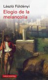 Elogio de la melancolía Elogio de la melancolía
