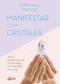 Manifestar con cristales Manifestar con cristales