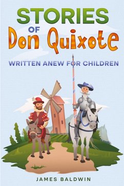 Stories of Don Quixote - Baldwin, James