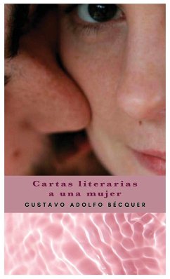 Cartas literarias a una mujer - Bécquer, Gustavo Adolfo