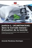 Justicia L. (ACANTHACEAE) dans le Cerrado Goiano - Évaluation de la toxicité