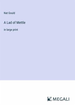 A Lad of Mettle - Gould, Nat