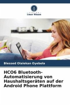 HCO6 Bluetooth-Automatisierung von Haushaltsgeräten auf der Android Phone Plattform - Oyebola, Blessed Olalekan