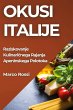 Okusi Italije - Bild 1