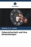 Cybersicherheit und ihre Anwendungen