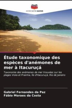 Étude taxonomique des espèces d'anémones de mer à Itacuruçá - Fernandes da Paz, Gabriel;da Costa, Fábio Moraes