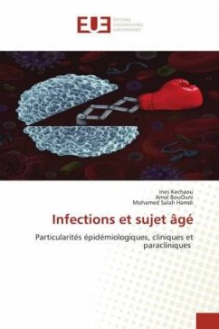 Infections et sujet âgé - Kechaou, Ines;BouOuni, Amal;Hamdi, Mohamed Salah