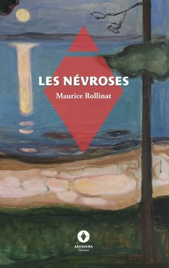 Les Névroses - Rollinat, Maurice; Tugny, Emmanuel