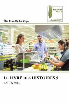 Le LIVRE des HISTOIRES 5 - De La Vega, Élia Fran