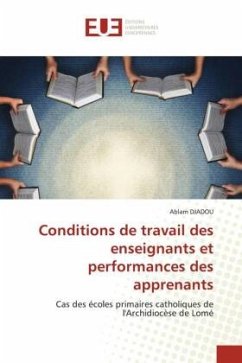 Conditions de travail des enseignants et performances des apprenants - DJADOU, Ablam