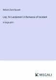 List, Ye Landsmen! A Romance of Incident