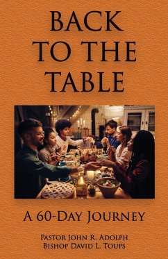 Back To The Table - Adolph, John R.; Toups, David L.