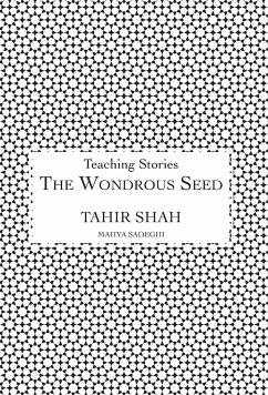 The Wondrous Seed - Shah, Tahir