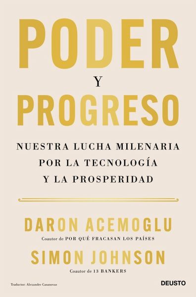 Poder y progreso Poder y progreso