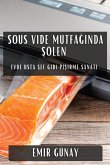 Sous Vide Mutfa¿¿nda ¿ölen