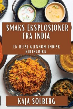 Smaks Eksplosjoner fra India - Solberg, Kaja