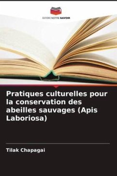 Pratiques culturelles pour la conservation des abeilles sauvages (Apis Laboriosa) - Chapagai, Tilak