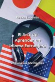 El Arte de Aprender un Idioma Extranjero