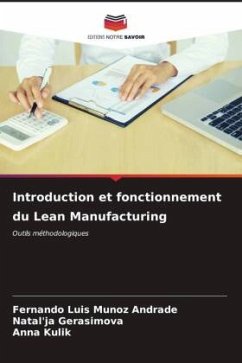 Introduction et fonctionnement du Lean Manufacturing - Munoz Andrade, Fernando Luis;Gerasimova, Natal'ja;Kulik, Anna