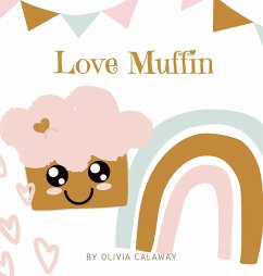 Love Muffin - Calaway, Olivia