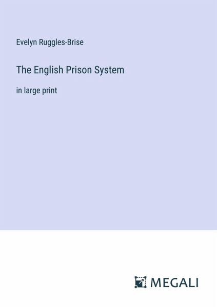The English Prison System The English Prison System