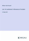 List, Ye Landsmen! A Romance of Incident