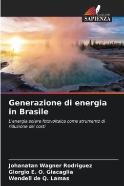 Generazione di energia in Brasile - Rodriguez, Johanatan Wagner;Giacaglia, Giorgio E. O.;Lamas, Wendell de Q.