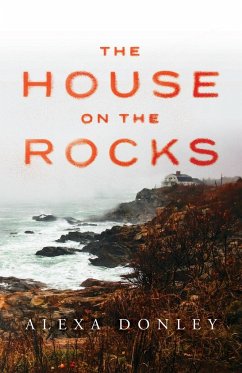 The House on the Rocks - Donley, Alexa