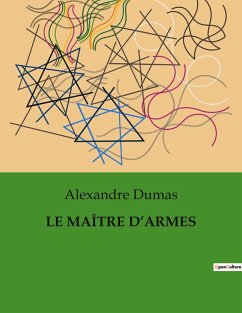 LE MAÎTRE D¿ARMES - Dumas, Alexandre