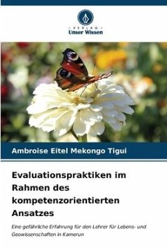 Evaluationspraktiken im Rahmen des kompetenzorientierten Ansatzes - Mekongo Tigui, Ambroise Eitel