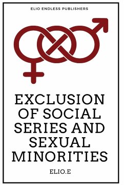 Exclusion Of Social Series And Sexual Minorities - Endless, Elio