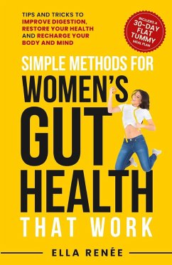 Simple Methods For Women's Gut Health That Work - Renée, Ella