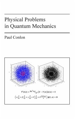 Physical Problems in Quantum Mechanics - Conlon, Paul