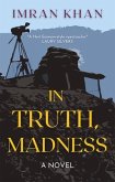 In Truth, Madness (eBook, ePUB)