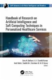 Handbook of Research on Artificial Intelligence and Soft Computing Techniques in Personalized Healthcare Services (eBook, PDF)